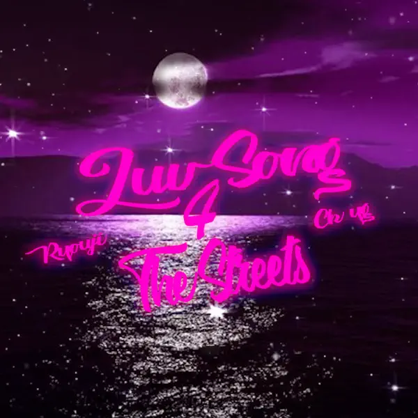 Luv Song 4 The Streets - Ryouji & CK YG: Song Lyrics, Music Videos