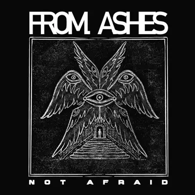 Listen to Not Afraid by From Ashes