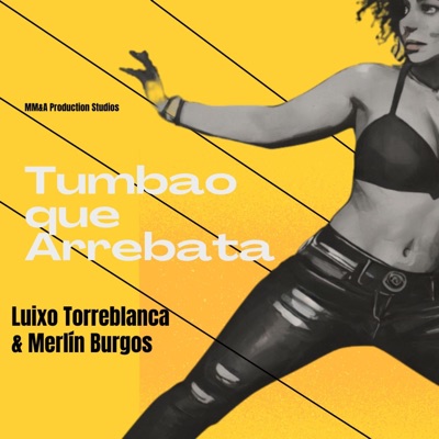 Tumbao que Arrebata (feat. Luixo Torreblanca) - Single