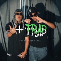 + TRAP (feat. JOSEE GARCÍA) - Single - CDL Oficial
