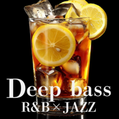 重低音 R&B×JAZZ|ジャズに揺れるレモンティー、今日を少し特別にしてみませんか?