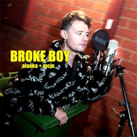 Broke Boy (feat. MCJC) Aaron Alaska