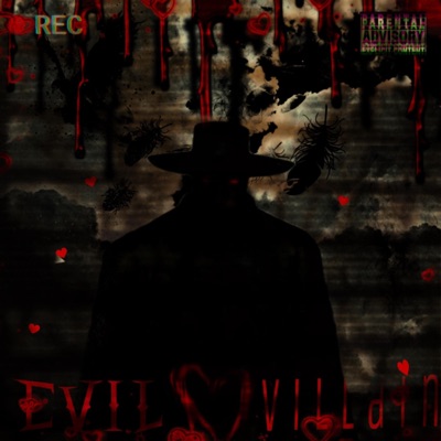 Evil Hearted Villain - EP