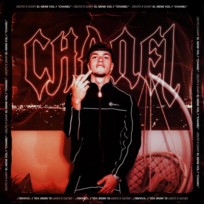 El Nene Vol. 1 "CHANEL" - Single