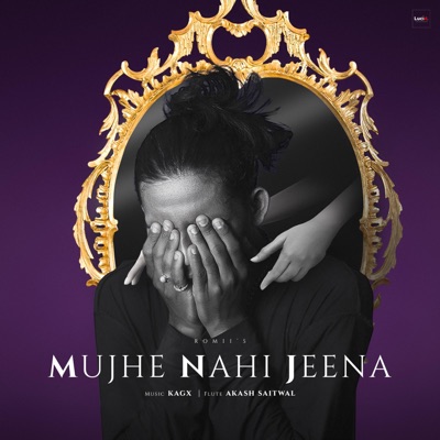 Muzhe Nahi Jeena - Single