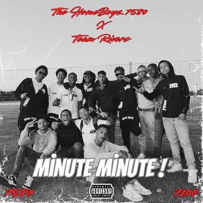 Minute Minute ! (feat. Team Rivers 7100) - Single