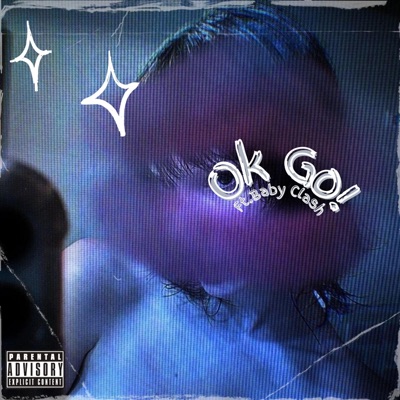 Ok Go! (feat. Baby Clash) - Single