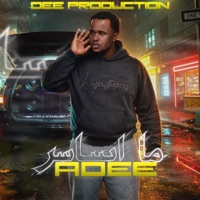 ما اساسر (feat. Dee Production) - Single - ADEE