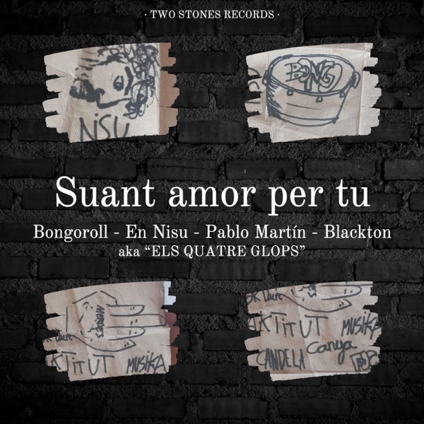 Suant amor per tu (feat. Els 4 glops, Pablo Martín, Blackton & En Nisu)