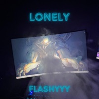 Lonely - Single - Flashyyy