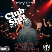 Club Shit (feat. PD Da Fool) - Single - Derrty Redd