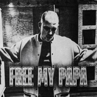 FREE MY PAPA - Single - BAPEZAYKA