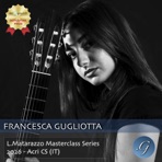 Francesca Gugliotta: Debut - L.Matarazzo Masterclass Series 2026 - Acri (DotGuitar Prize) - EP