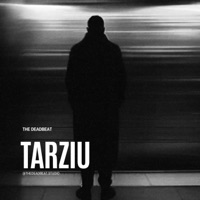Tarziu - Single - The Deadbeat
