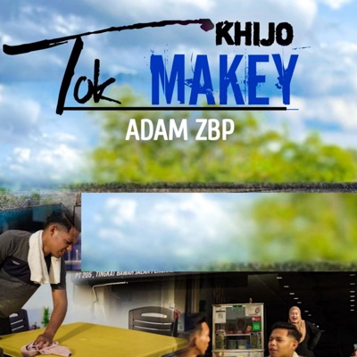 Tok Khijo Tok Makey - Single