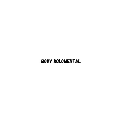 Body Kolomental (feat. ShinZii & DNK) [Producer's Cut] - Single