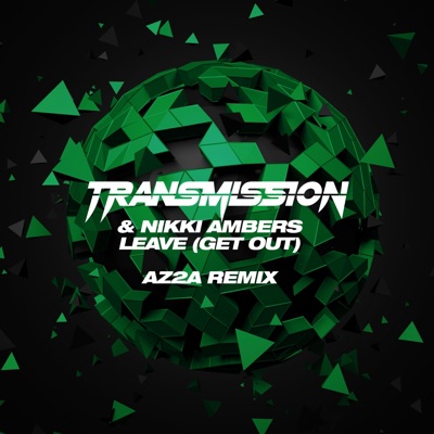 Leave (Get Out) [AZ2A Extended Remix] - Single