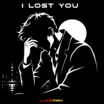 I Lost You - Single