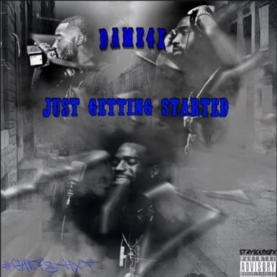 Just Getting Started