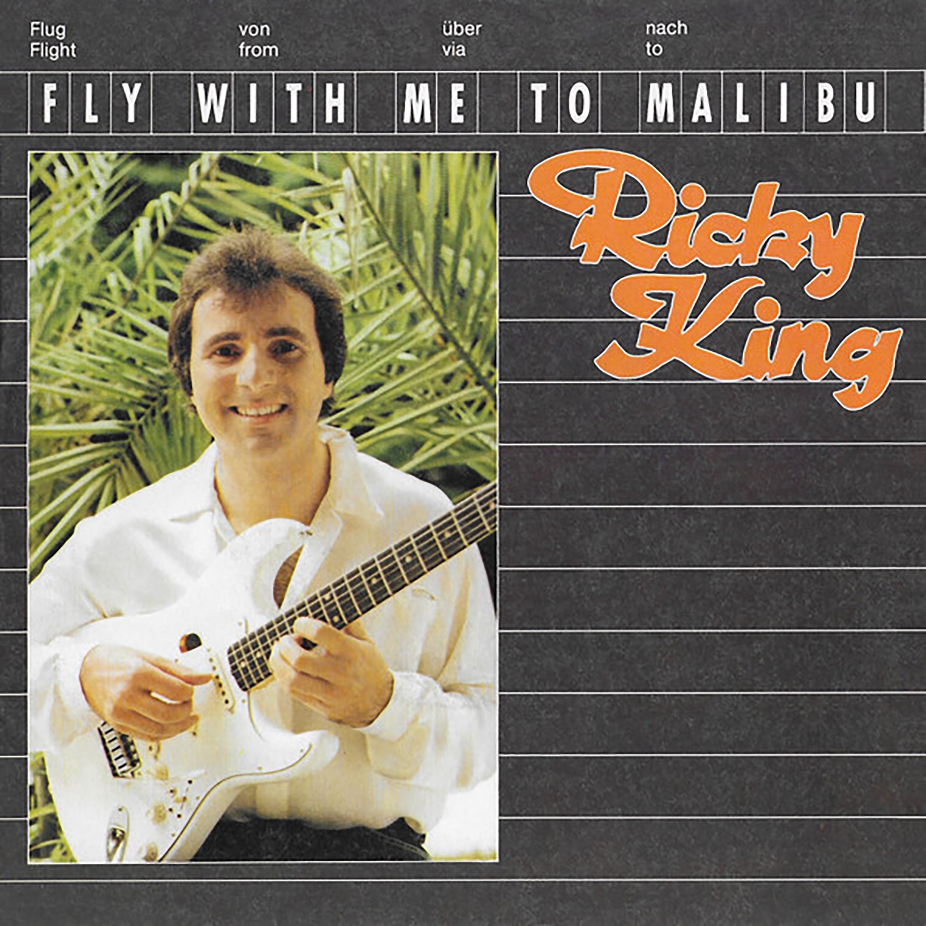 Ricky King - Fly With Me To Malibu - (1982)