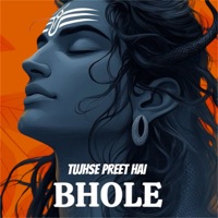 Tujhse Preet Hai Bhole - Single - Aditya Kaushik & Ashish Mishra
