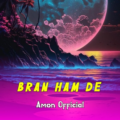 Aman Official - Bran Ham De