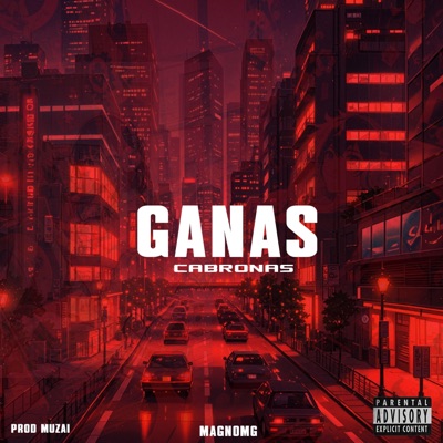 GANAS CABRONAS - Single