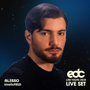 Alesso at EDC Las Vegas 2025: Kinetic Field Stage (DJ Mix)