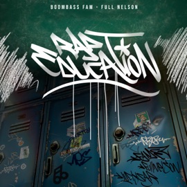 Rap Education (feat. Full Nelson) BoombassFam