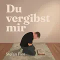 Du vergibst mir