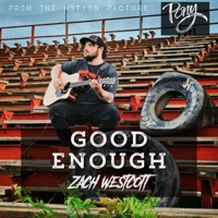 Good Enough - Single - Zach Westcott