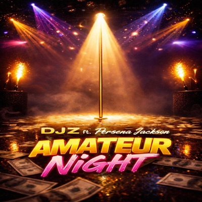 Amateur night (feat. Persona Jackson) [Radio Edit] - Single