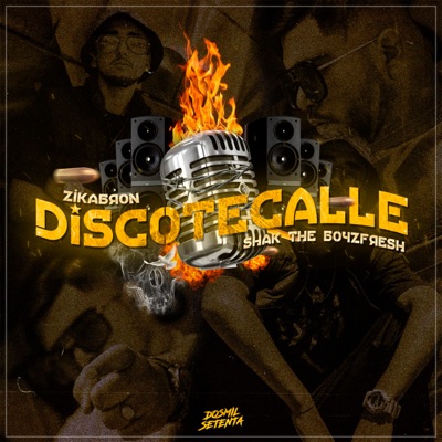 Discotecalle (feat. Shak the Boyz Fresh) - EP