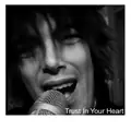Trust In Your Heart