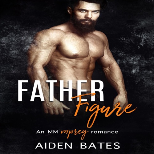 Father Figure: An Mpreg Romance: Never Too Late Series, Book 4 (Unabridged) cover