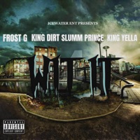 Wit It (feat. King Yella, King Dirt & Slumm Prince) - Single - Frost G