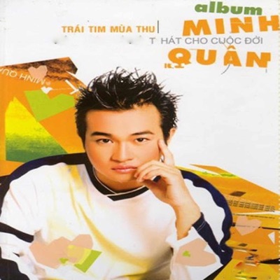 Trái Tim Mùa Thu Và Hát Cho Cuộc Đời - Single