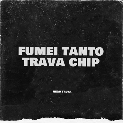 nyclosdavid - Fumei Tanto Trava Chip Nego Trufa