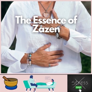 The Essence of Zazen - EP