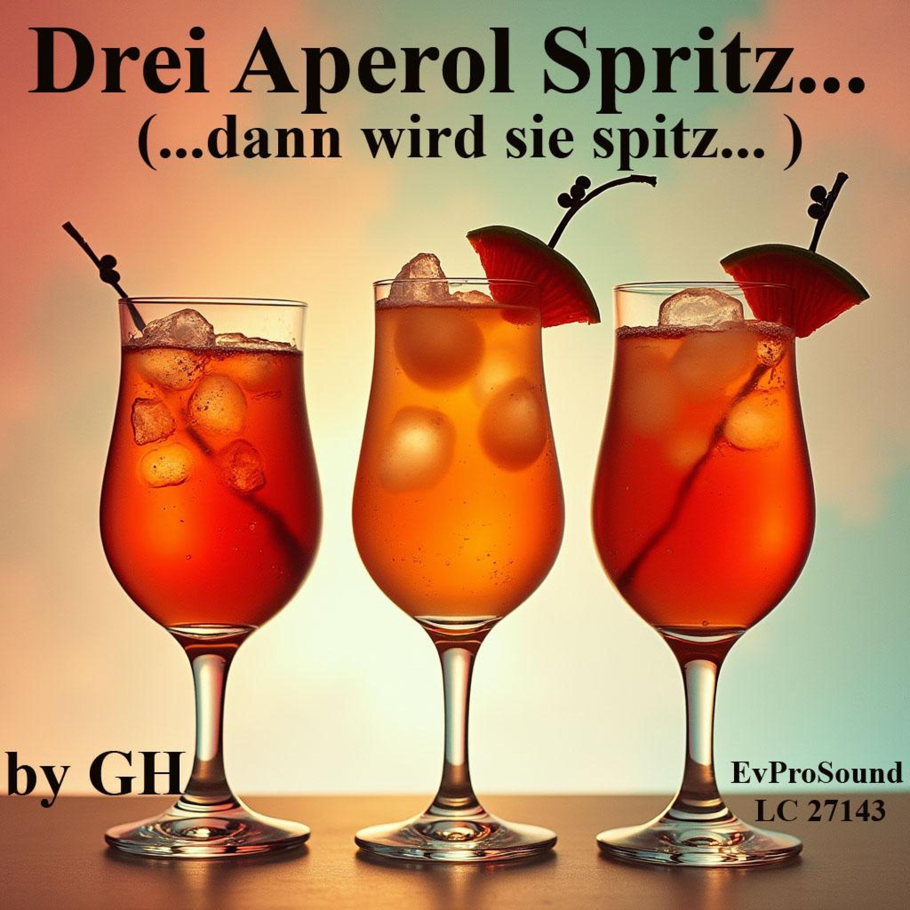 Drei Aperol Spritz - Single