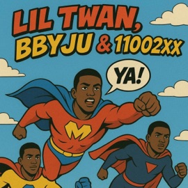 Ya (feat. Lil Twan & 11002xx) BbyJu