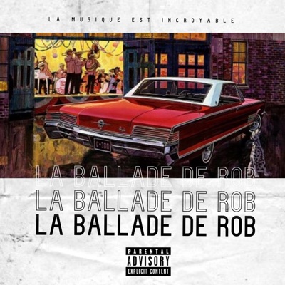 La Ballade de Rob - Single