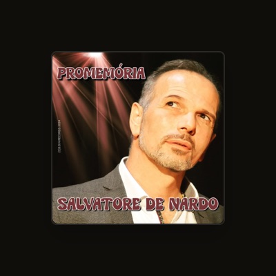 Listen to Salvatore De Nardo, watch music videos, read bio, see tour dates & more!