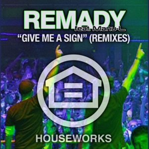 Give Me a Sign (feat. Manu-L) [Remixes]