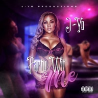 Party Wit Me - Single - J-Yo