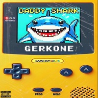Daddy Shark - Single - GerkOne