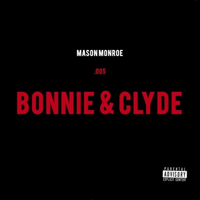 Bonnie & Clyde - Single