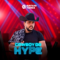 Cowboy do Hype (Ao Vivo) - Single - Gustavo Torres