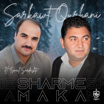 Sharme Maka (feat. Ismail Sardashti)