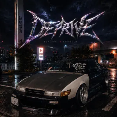 Listen to DEPRIVE - Single by 9BR0KEN & Bakardi